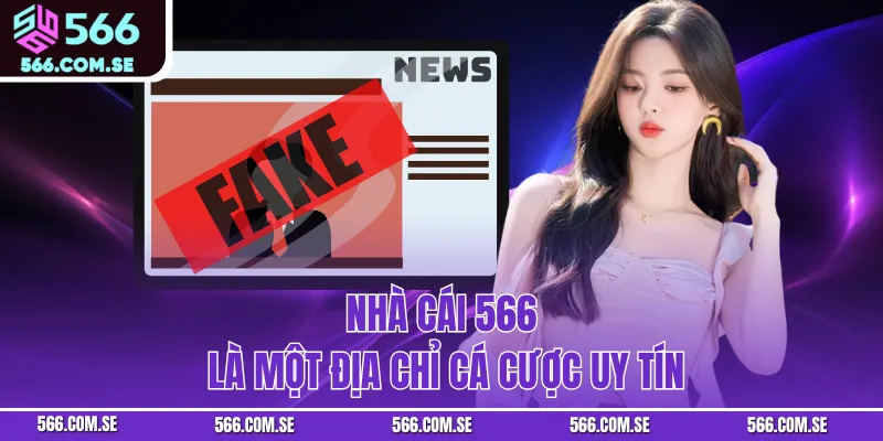 Nhà cái 566 là một địa chỉ cá cược uy tín